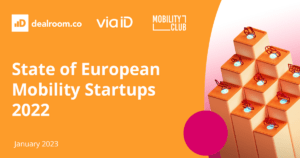 State-of-European-Mobility-Startups-Via-id-dealroom-2022